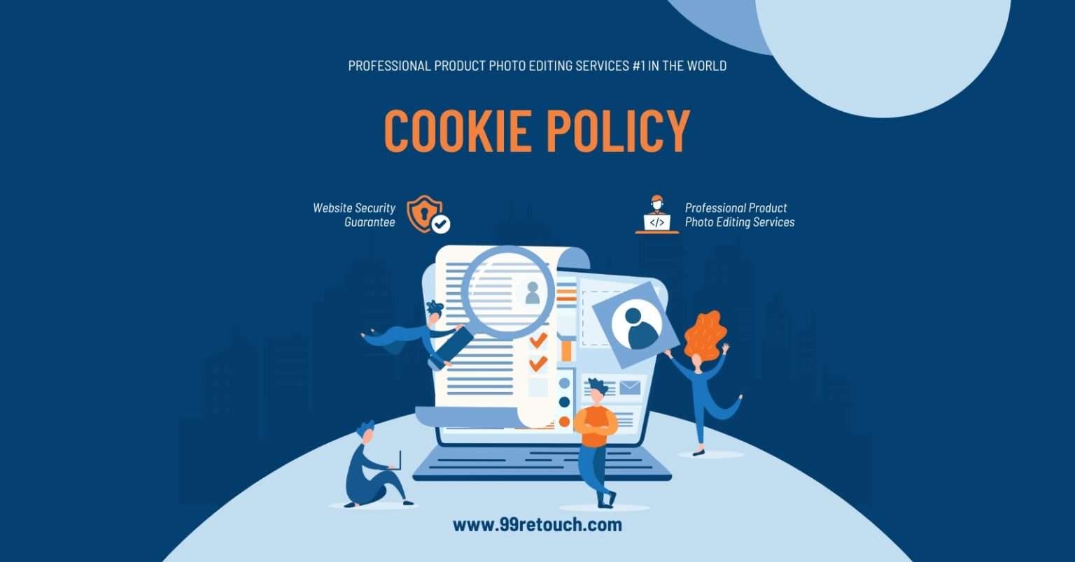 Cookie Policy Professional Product Photo Editing Services #1 in the World